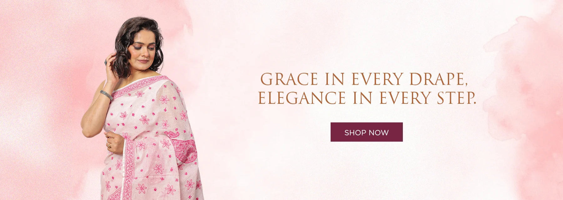 Woman wearing a pink saree with a floral pattern on a pink background, with text 'Grace in every drape, elegance in every step.' and a 'Shop Now' button.